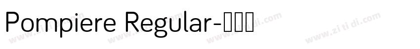 Pompiere Regular字体转换